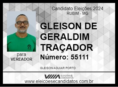 Candidato GLEISON DE GERALDIM TRANÇADOR 2024 - RUBIM - Eleições