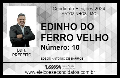 Candidato EDINHO DO FERRO VELHO  2024 - MATOZINHOS - Eleições