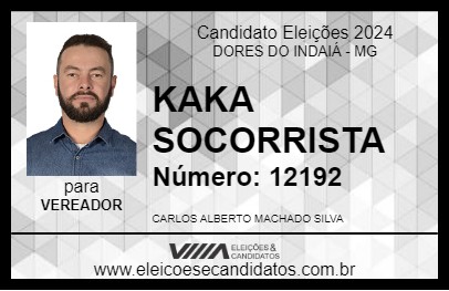 Candidato KAKA SOCORRISTA 2024 - DORES DO INDAIÁ - Eleições