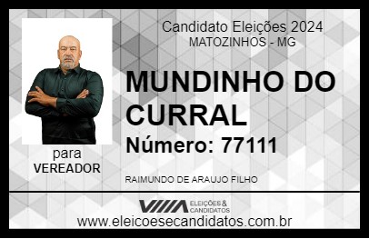 Candidato MUNDINHO DO CURRAL 2024 - MATOZINHOS - Eleições