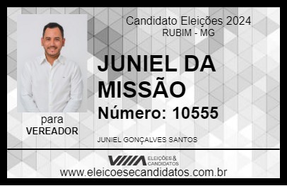 Candidato JUNIEL DA MISSÃO 2024 - RUBIM - Eleições