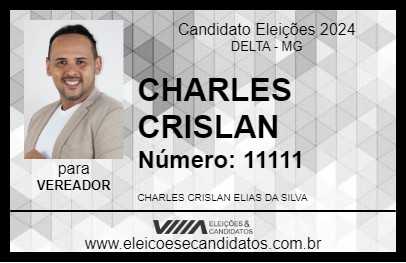 Candidato CHARLES CRISLAN 2024 - DELTA - Eleições