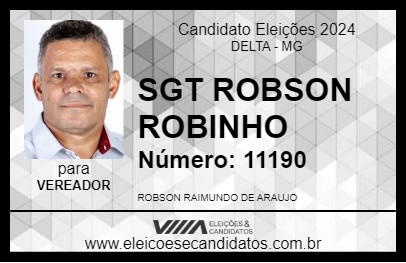 Candidato SGT ROBSON ROBINHO 2024 - DELTA - Eleições