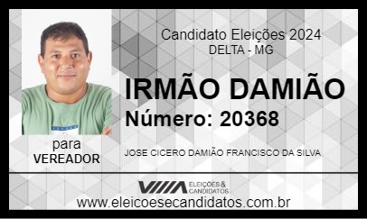 Candidato IRMÃO DAMIÃO 2024 - DELTA - Eleições