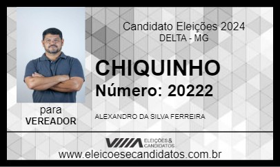 Candidato CHIQUINHO 2024 - DELTA - Eleições