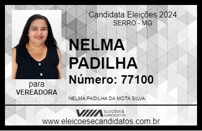 Candidato NELMA PADILHA 2024 - SERRO - Eleições