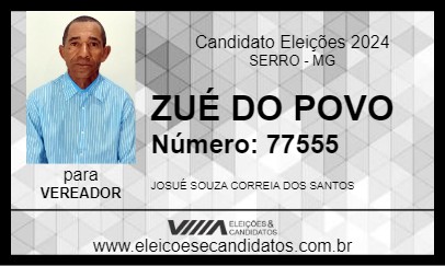 Candidato ZUÉ DO POVO 2024 - SERRO - Eleições