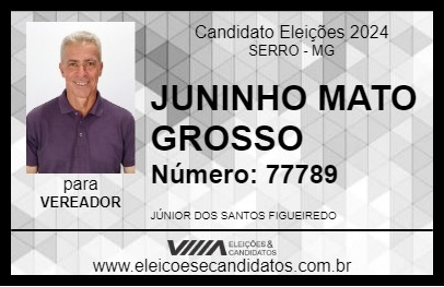 Candidato JUNINHO MATO GROSSO 2024 - SERRO - Eleições