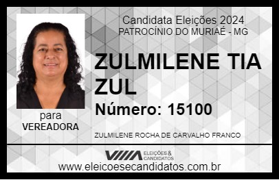 Candidato ZULMILENE TIA ZUL 2024 - PATROCÍNIO DO MURIAÉ - Eleições