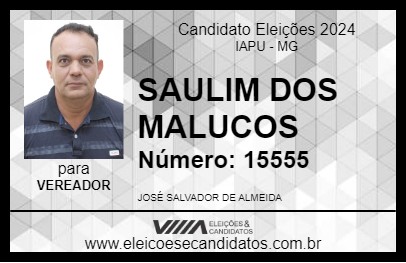 Candidato SAULIM DOS MALUCOS 2024 - IAPU - Eleições