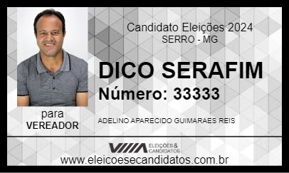 Candidato DICO SERAFIM 2024 - SERRO - Eleições