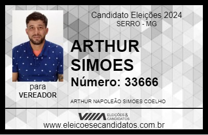 Candidato ARTHUR SIMOES 2024 - SERRO - Eleições