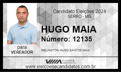 Candidato HUGO MAIA 2024 - SERRO - Eleições