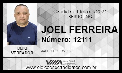 Candidato JOEL FERREIRA 2024 - SERRO - Eleições