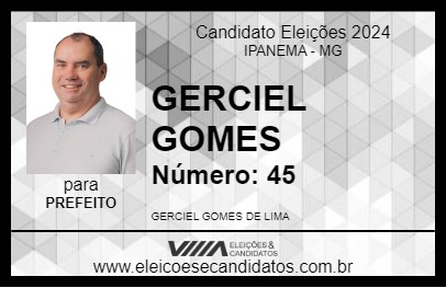 Candidato GERCIEL GOMES 2024 - IPANEMA - Eleições