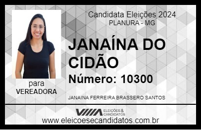 Candidato JANAÍNA DO CIDÃO 2024 - PLANURA - Eleições