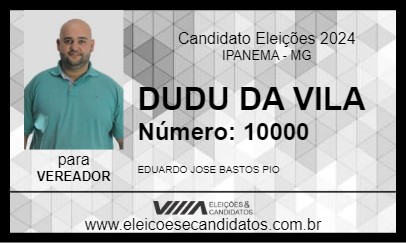 Candidato DUDU DA VILA 2024 - IPANEMA - Eleições