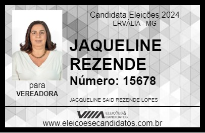 Candidato JAQUELINE REZENDE 2024 - ERVÁLIA - Eleições