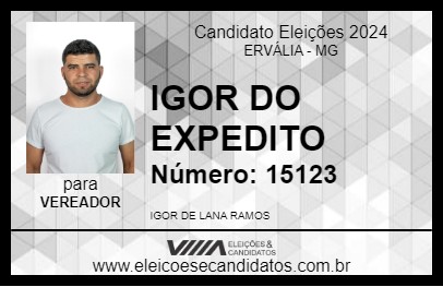 Candidato IGOR DO EXPEDITO 2024 - ERVÁLIA - Eleições