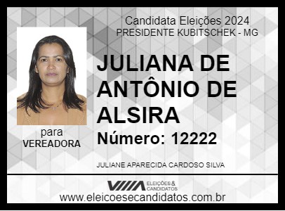 Candidato JULIANA DE ANTÔNIO DE ALSIRA 2024 - PRESIDENTE KUBITSCHEK - Eleições