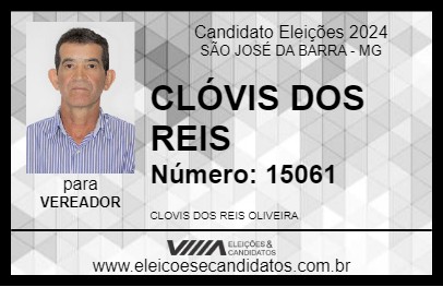 Candidato CLÓVIS DOS REIS 2024 - SÃO JOSÉ DA BARRA - Eleições