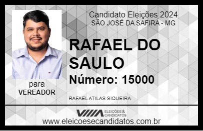 Candidato RAFAEL DO SAULO 2024 - SÃO JOSÉ DA SAFIRA - Eleições