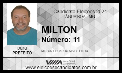 Candidato MILTON 2024 - ÁGUA BOA - Eleições