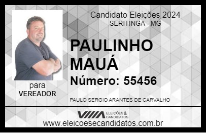 Candidato PAULINHO MAUÁ 2024 - SERITINGA - Eleições