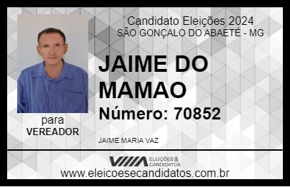 Candidato JAIME DO MAMÃO 2024 - SÃO GONÇALO DO ABAETÉ - Eleições