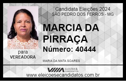 Candidato MARCIA DA PIRRAÇA 2024 - SÃO PEDRO DOS FERROS - Eleições