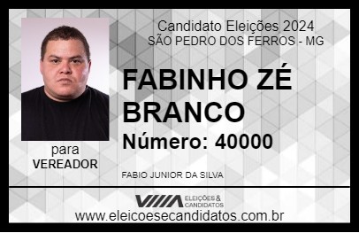 Candidato FABINHO ZÉ BRANCO 2024 - SÃO PEDRO DOS FERROS - Eleições