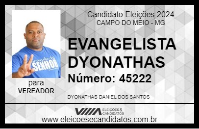 Candidato EVANGELISTA DYONATHAS 2024 - CAMPO DO MEIO - Eleições