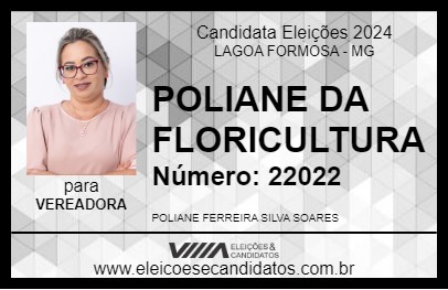 Candidato POLIANE DA FLORICULTURA 2024 - LAGOA FORMOSA - Eleições