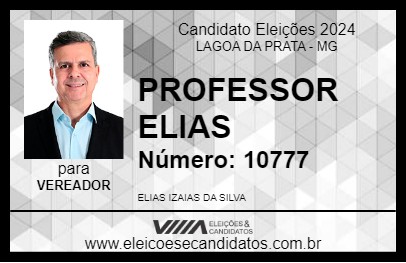 Candidato PROFESSOR ELIAS 2024 - LAGOA DA PRATA - Eleições