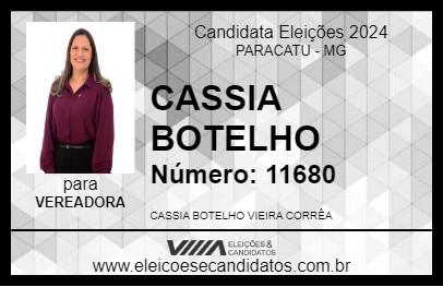 Candidato CASSIA BOTELHO 2024 - PARACATU - Eleições