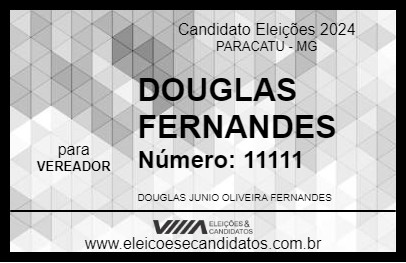 Candidato DOUGLAS FERNANDES 2024 - PARACATU - Eleições