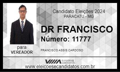 Candidato DR FRANCISCO 2024 - PARACATU - Eleições