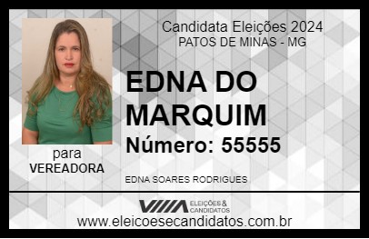 Candidato EDNA DO MARQUIM 2024 - PATOS DE MINAS - Eleições