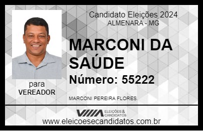 Candidato MARCONI DA SAÚDE 2024 - ALMENARA - Eleições