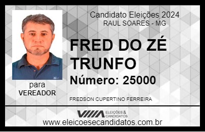 Candidato FRED DO ZÉ TRUNFO 2024 - RAUL SOARES - Eleições