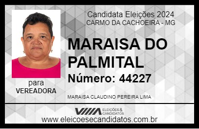 Candidato MARAISA DO PALMITAL 2024 - CARMO DA CACHOEIRA - Eleições