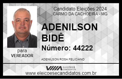 Candidato ADENILSON BIDÊ 2024 - CARMO DA CACHOEIRA - Eleições