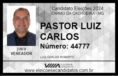 Candidato PASTOR LUIZ CARLOS 2024 - CARMO DA CACHOEIRA - Eleições