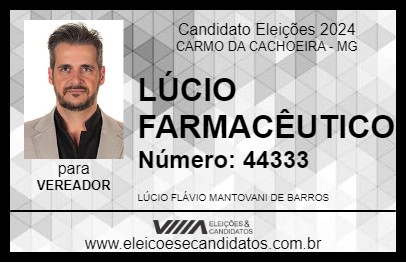 Candidato LÚCIO FARMACÊUTICO 2024 - CARMO DA CACHOEIRA - Eleições