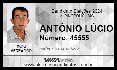 Candidato ANTÔNIO LÚCIO 2024 - ALPINÓPOLIS - Eleições