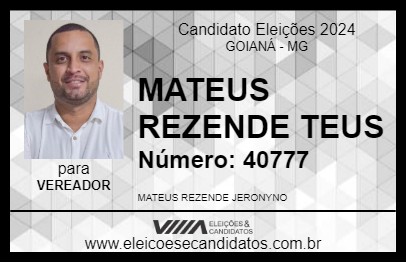 Candidato MATEUS REZENDE  TEUS  2024 - GOIANÁ - Eleições