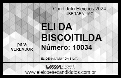 Candidato ELI DA BISCOITILDA 2024 - UBERABA - Eleições