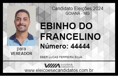 Candidato EBINHO DO FRANCELINO 2024 - GOIANÁ - Eleições