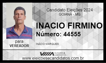 Candidato INACIO FIRMINO 2024 - GOIANÁ - Eleições