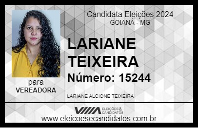 Candidato LARIANE TEIXEIRA  2024 - GOIANÁ - Eleições